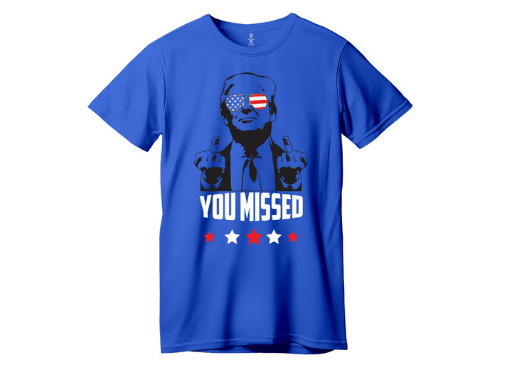 YOU MISSED - T-SHIRT