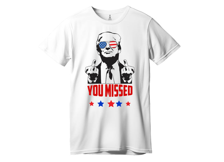 YOU MISSED - T-SHIRT